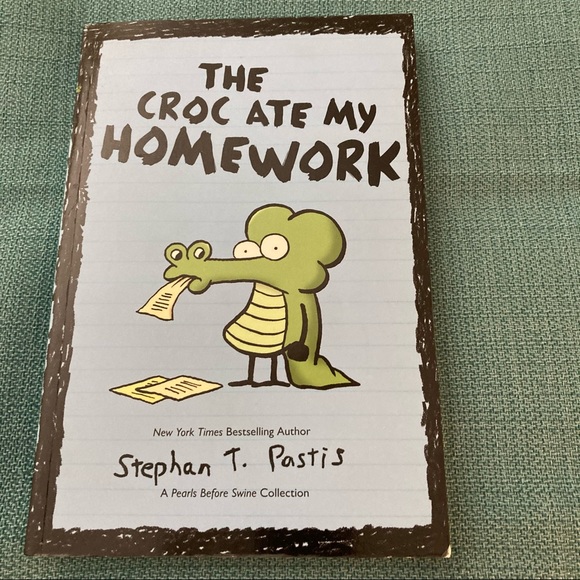 The Croc Ate My Homework by Stephan T. Pastis - Picture 1 of 8